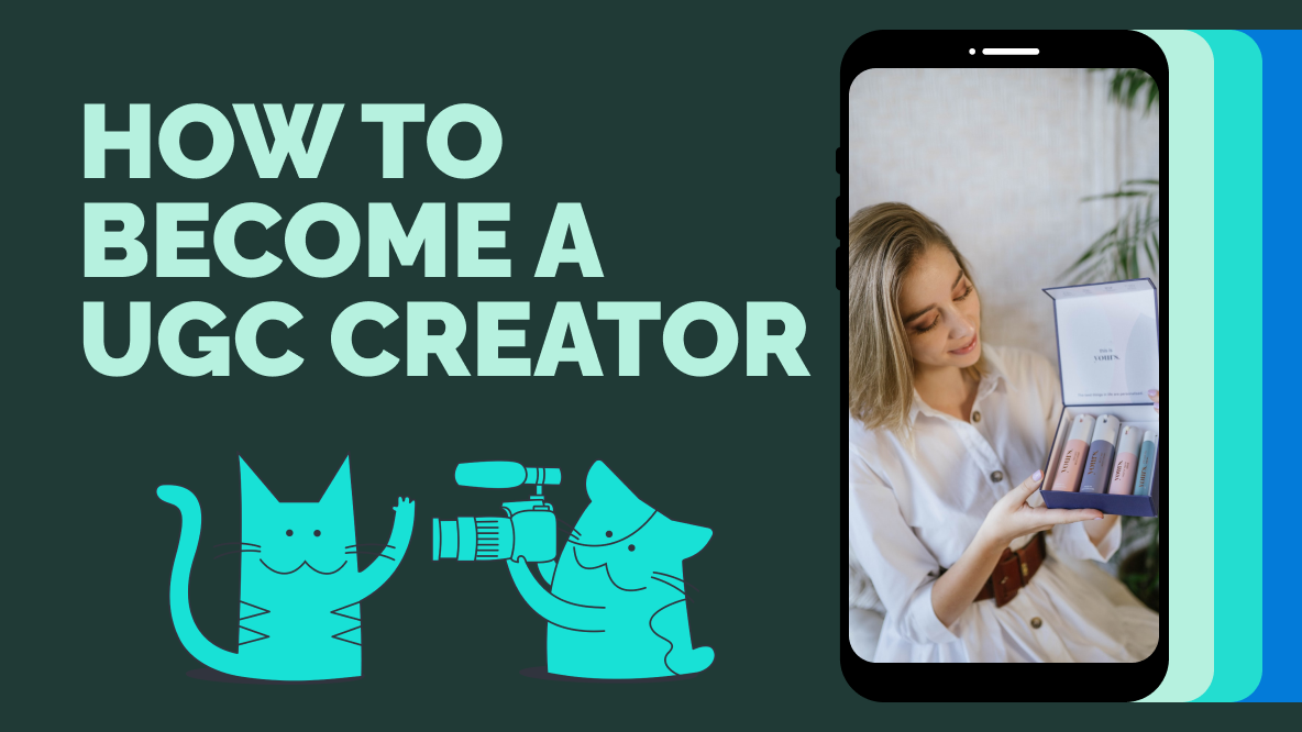 How to Become a UGC Creator (and Get Paid for It)