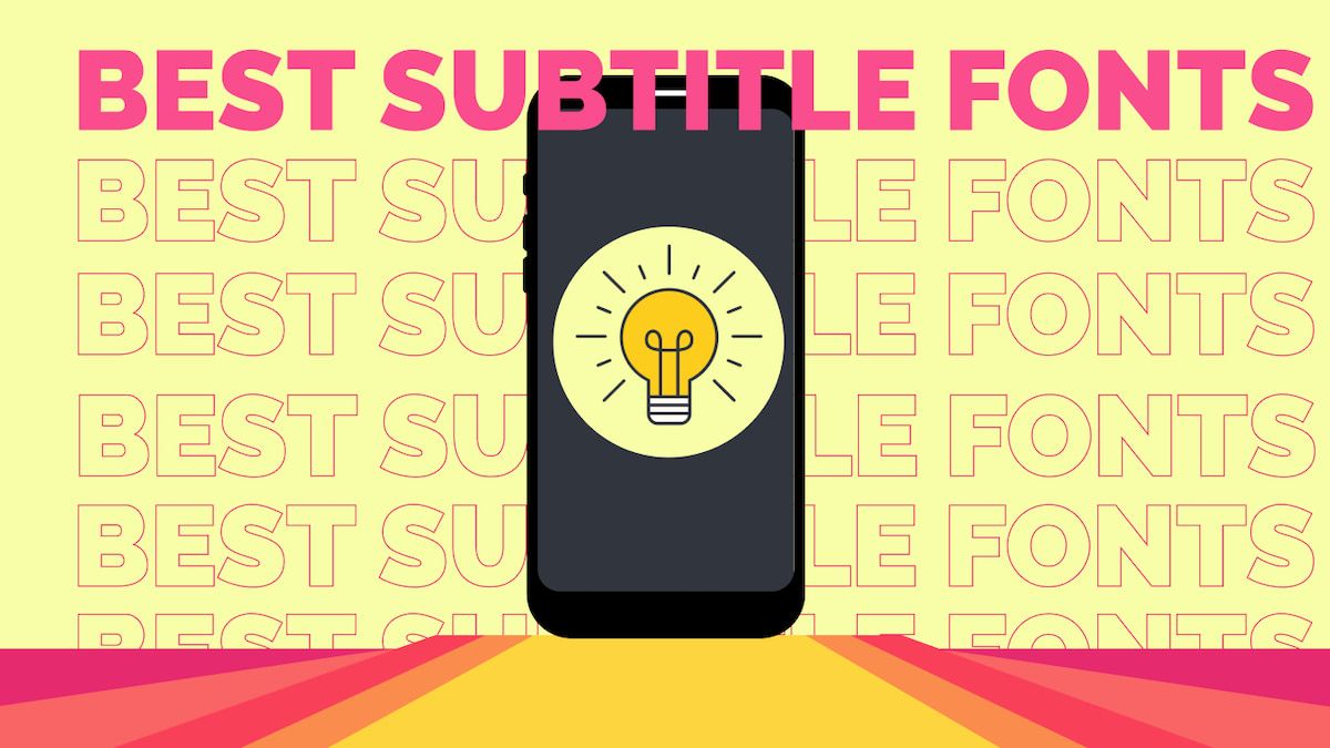 The 9 Best Fonts for Subtitles and Video Captions in 2023