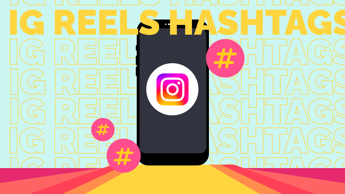 The Most Popular Instagram Reels Hashtags and How to Find Them